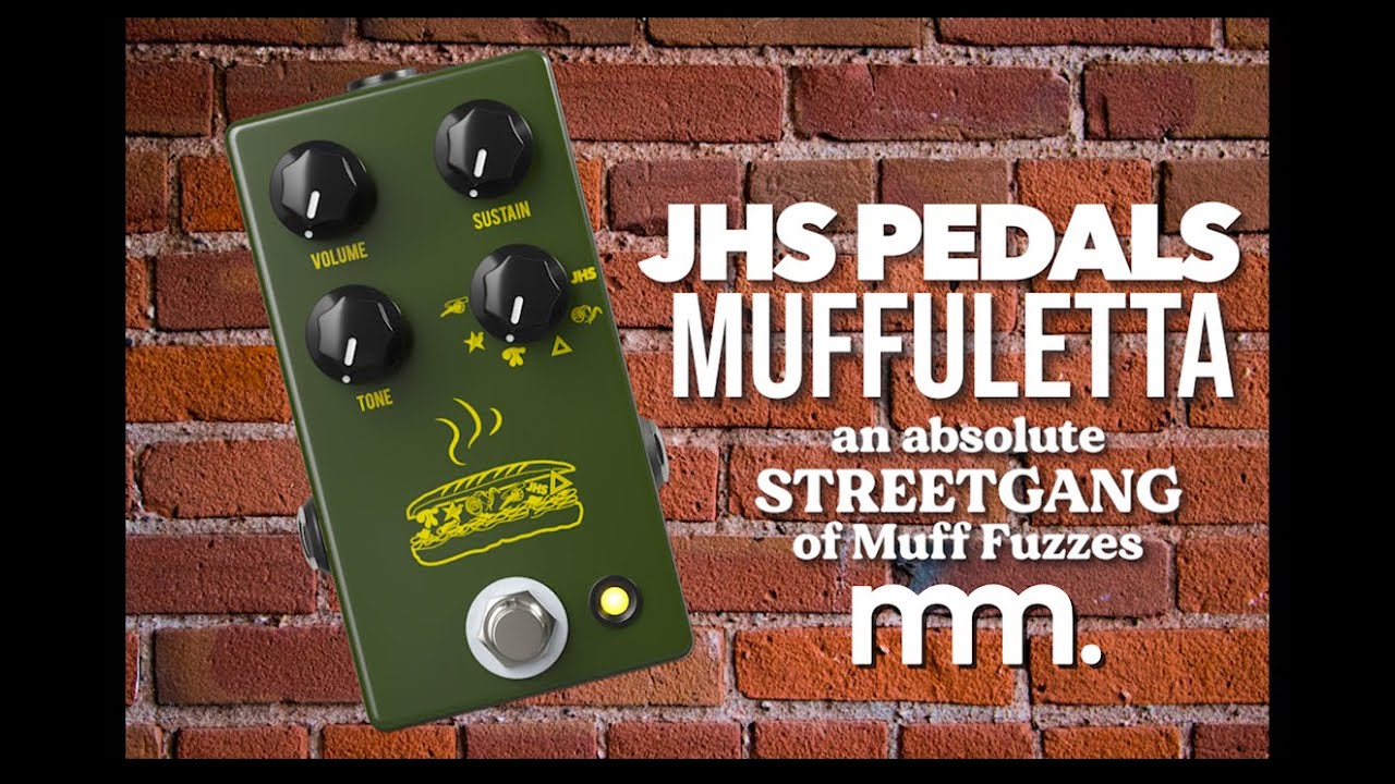 MusicMaker Presents - JHS MUFFULETTA Fuzz Pedal - 6 Legendary Big Muff  Circuits Under One Roof!