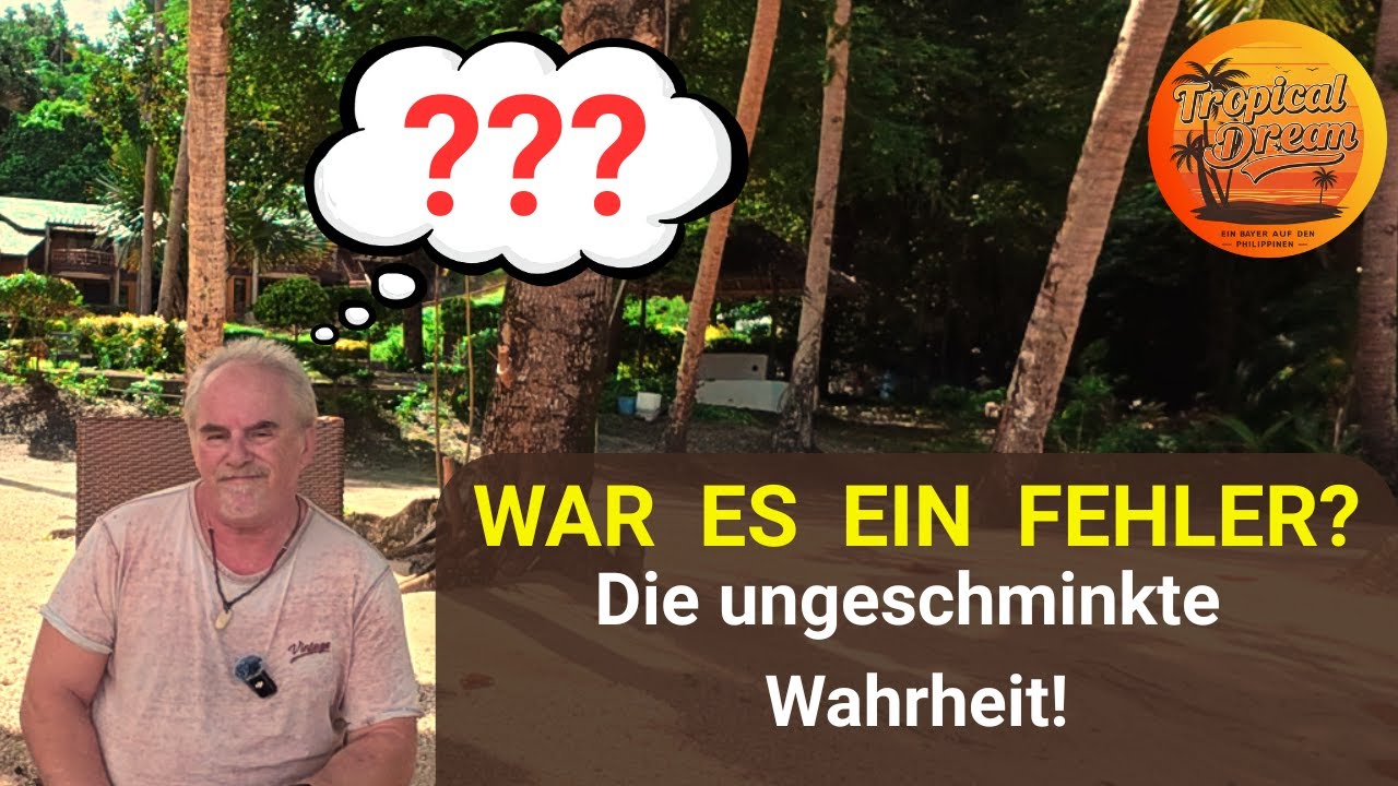 Vor 6 Jahren auf die Philippinen ausgewandert. Bereue ich es?