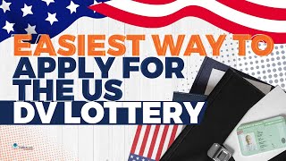 US DV Lottery 2025: How to Apply to Get Your Ticket to American Dreams