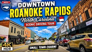 Downtown Roanoke Rapids 4K R Scenic Driving Tour North Carolina Small Town Drive