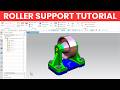 Roller Support Assembly in Siemens NX | Part 3/4 - Assembly