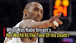 What Was Kobe Bryant's Net Worth At The Time Of His Death? Gossip House