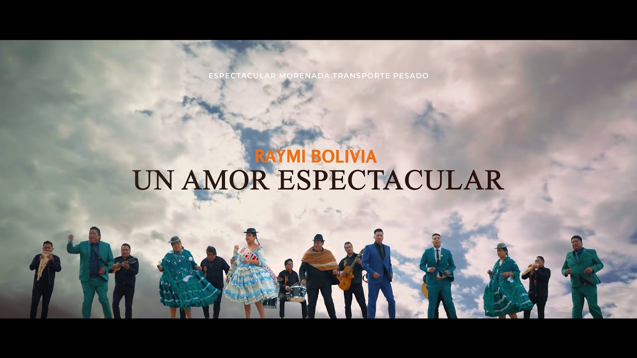 RAYMI BOLIVIA - UN AMOR ESPECTACULAR video oficial4k