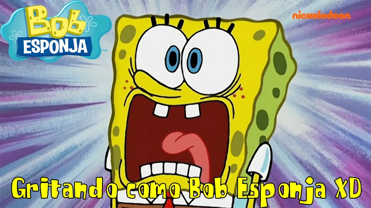 "Fandub" de prueba gritando como Bob Esponja XDD YouTube