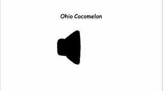 Ohio Cocomelon Sound effect
