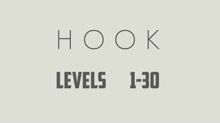 HOOK Walkthrough : Levels 1-30