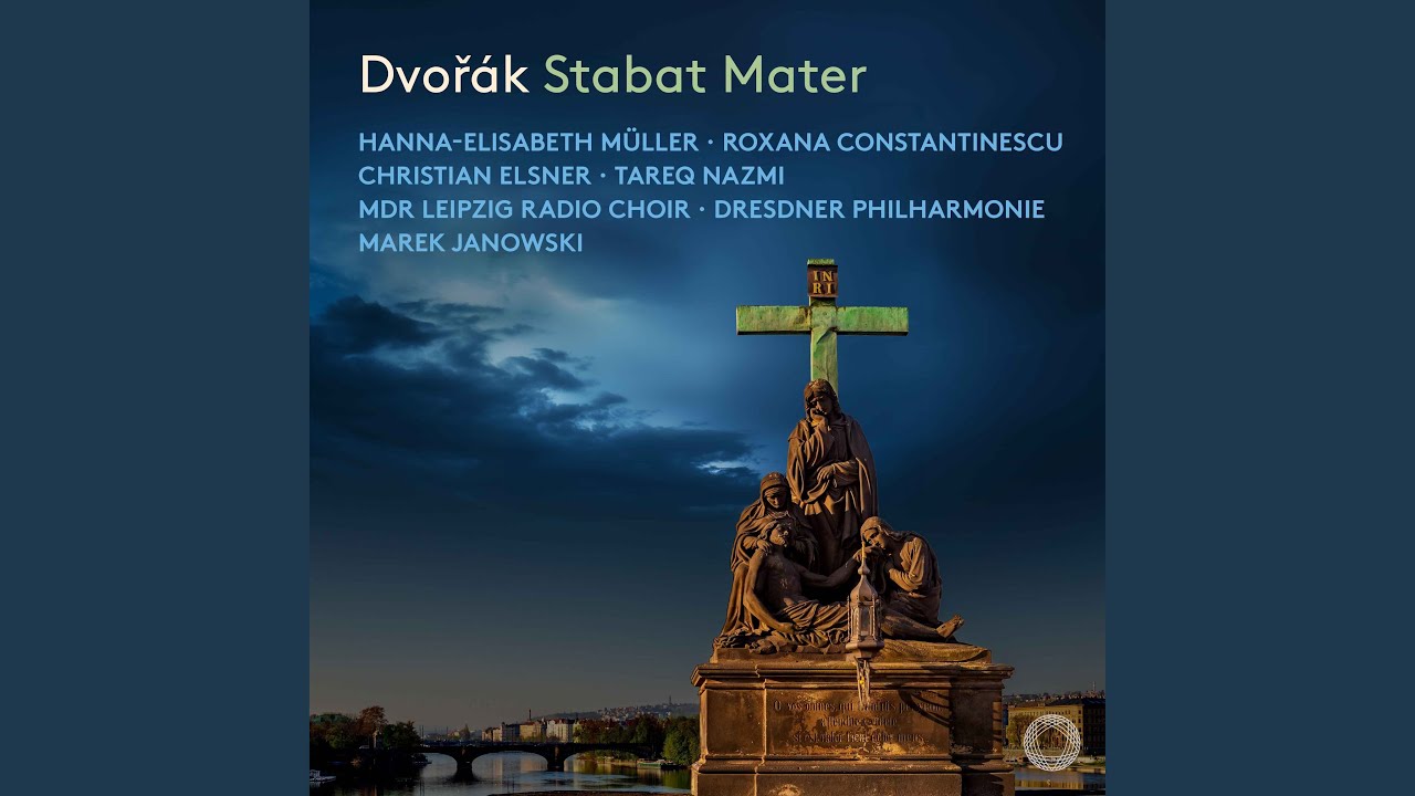 Stabat Mater for soloists, choir and orchestra, Op. 58: I. Stabat 
