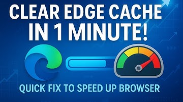 Clear Microsoft Edge Cache in 1 MINUTE (Quick Fix to Speed Up Browser)
