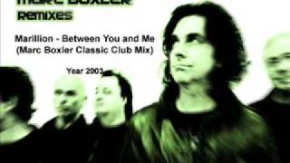 Marillion - Beetween You and Me (Marc Boxler Classic Remix)