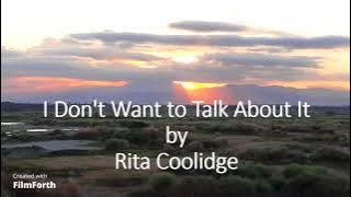 Download lagu Rita Coolidge - I Don't Want to Talk About It