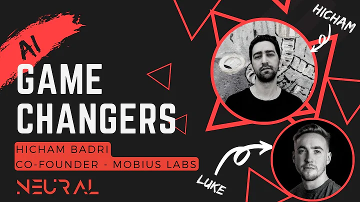 AI Game Changers with Hicham Badri - Mobius Labs