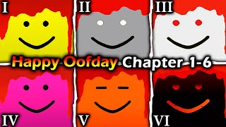 Happy Oofday: Chapter 1 to 6 - (Full Walkthrough   All Endings   All Secrets) - Roblox