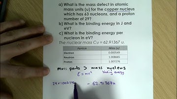 Mass Defect and Binding Energy per Nucleon - A-level Nuclear Physics Worked Exam Question