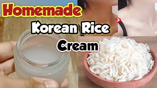 Homemade korean Rice Skin whitening cream | how to make korean rice cream | diy skin whitening cream