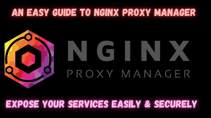 An Easy Guide to Nginx Proxy Manager | Forward traffic from another PORT to PORT 80