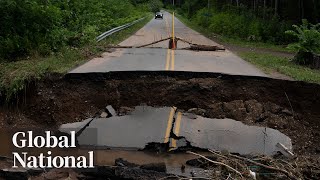 Global National July 23, 2023 Nova Scotians Ess Damage After Historic Floods