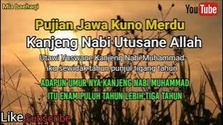 Pujian Jawa Kuno Merdu //Kanjeng Nabi Utusane Allah