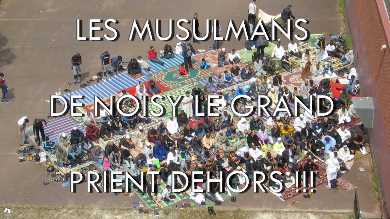 Heure De Priere A Noisy Le Grand