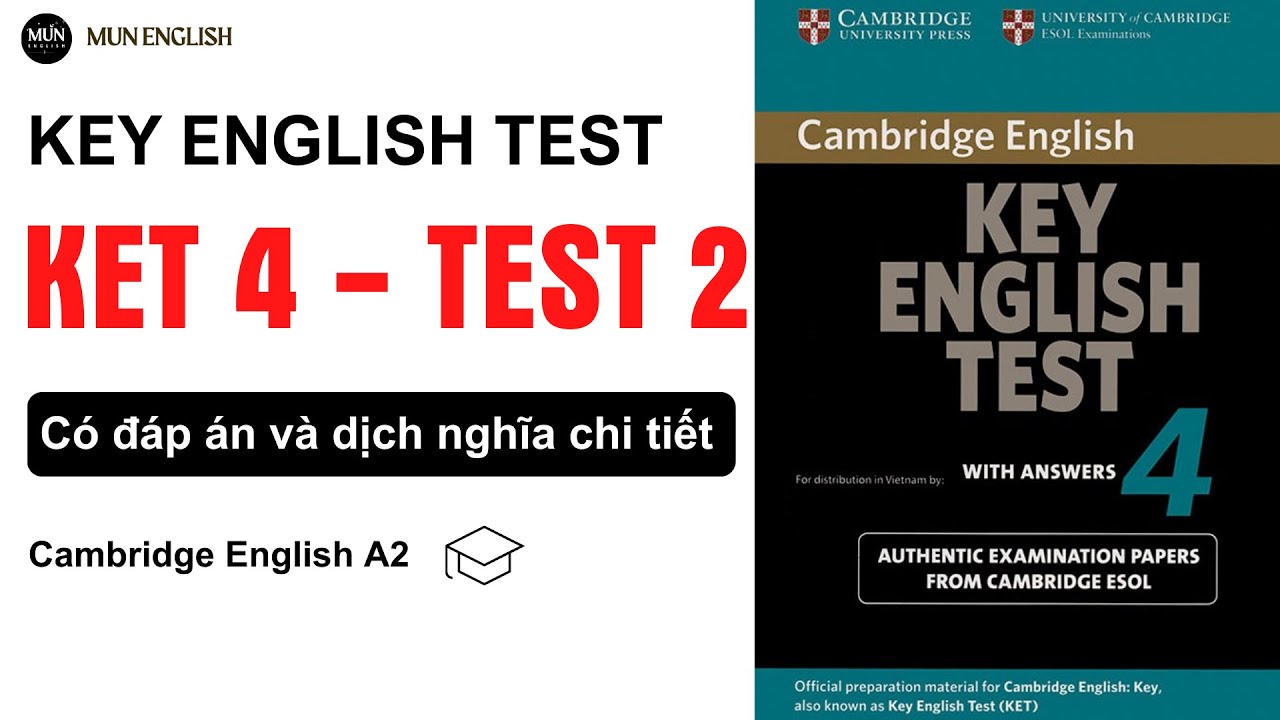 KET 4 TEST 2 | Luyện Nghe Tiếng Anh A2 Có Đáp Án và Script Chi Tiết ...