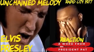Video thumbnail of "Elvis Presley | Unchained Melody | Rapid City 1977 | REACTION VIDEO"