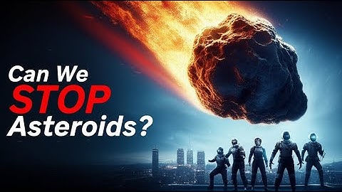 Asteroid Impact: The Science of Planetary Defense