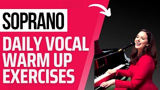 Soprano Vocal Warm Up Exercises | Daily Singing Warm Ups For High Notes