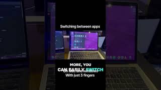 Switching with just three fingers on Mac and windows