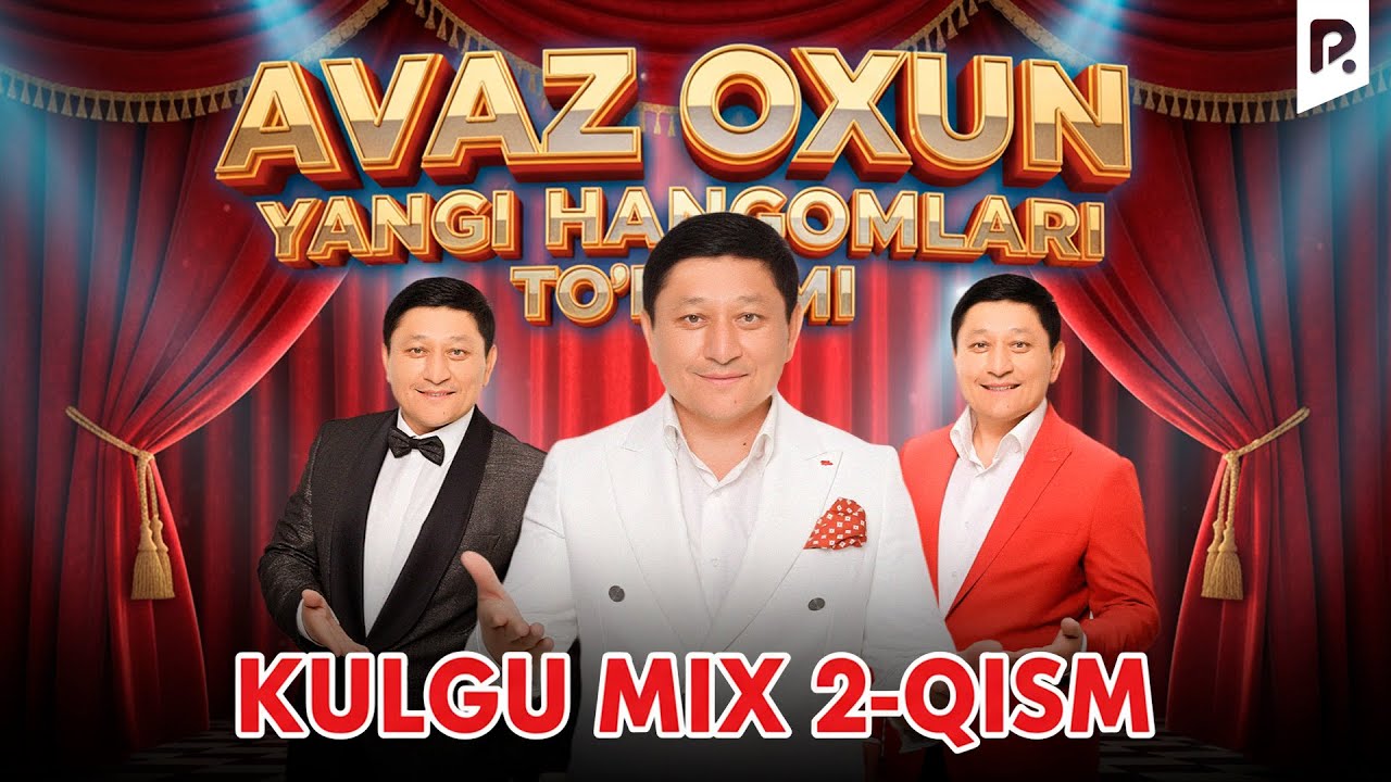 Avaz Oxun - Kulgi MIX (2-qism)