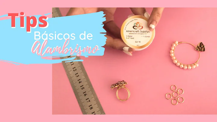 Tips bsicos de alambrismo - Paola Paolini