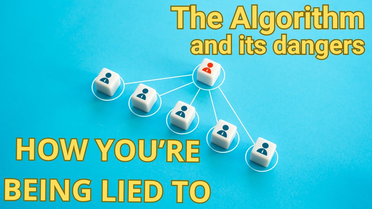 The Algorithm - How It Works and It's Dangers - Opinion Essay - YouTube