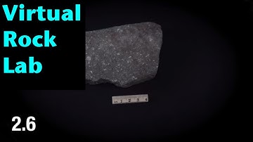 Virtual Rock Identification Lab | Sample 2.6