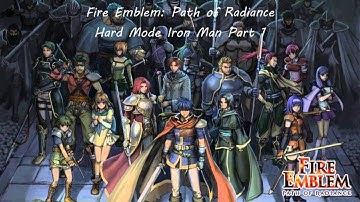 Fire Emblem: Path of Radiance - Hard Mode Iron Man Part 1