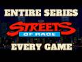 The Entire STREETS OF RAGE Series | Evolution Of Every Game Since