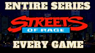 The Entire STREETS OF RAGE Series | Evolution Of Every Game Since