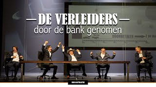 DE VERLEIDERS - Door de bank genomen (volledige registratie)