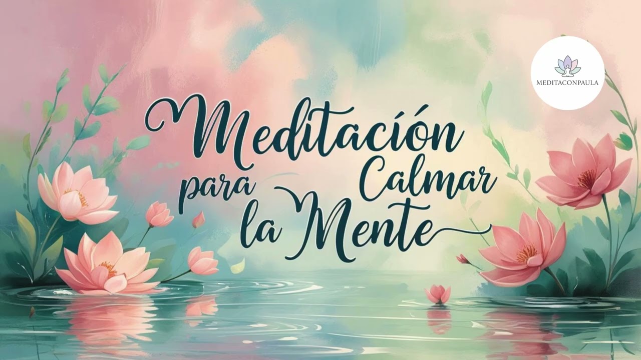🎧CUANDO LOS PENSAMIENTOS NO PARAN | Meditación Guiada Mindfulness