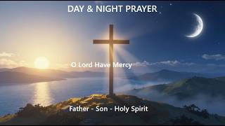 Day and Night Prayer to Almighty God | Confession, Mercy & Intercession | Christian Worship Lyrics