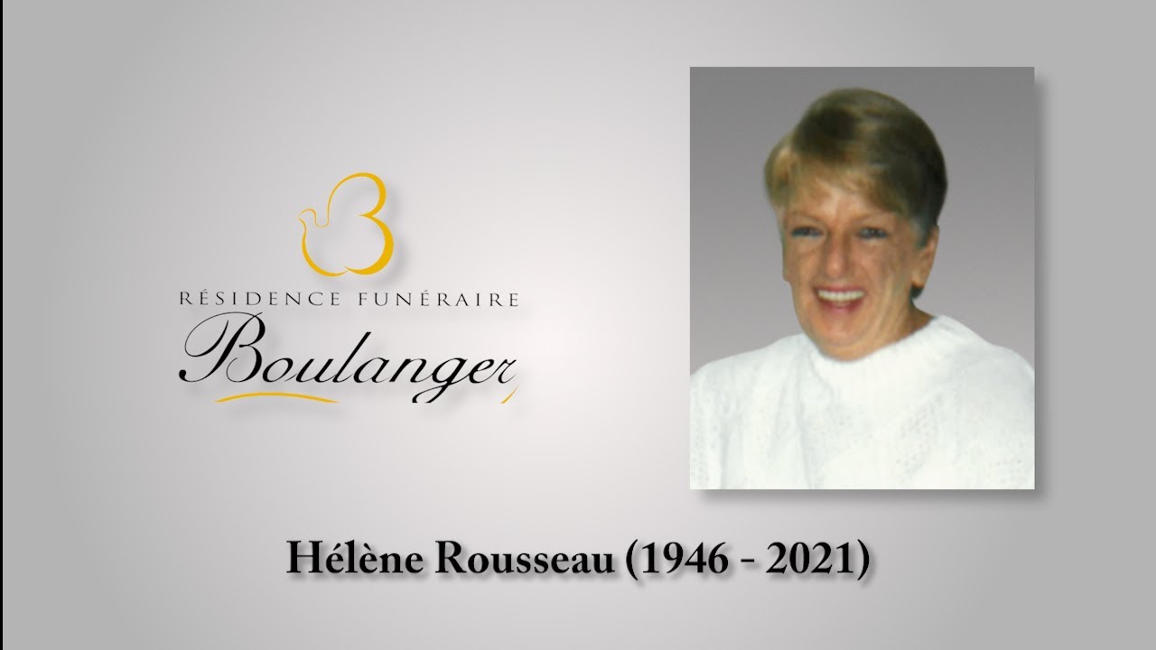 Helene Rousseau Hélène Rousseau (1946 - 2021) - YouTube