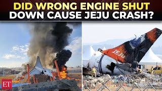 ‘Did pilots shut off wrong engine?Jeju Air Crash probe raises disturbing new questions