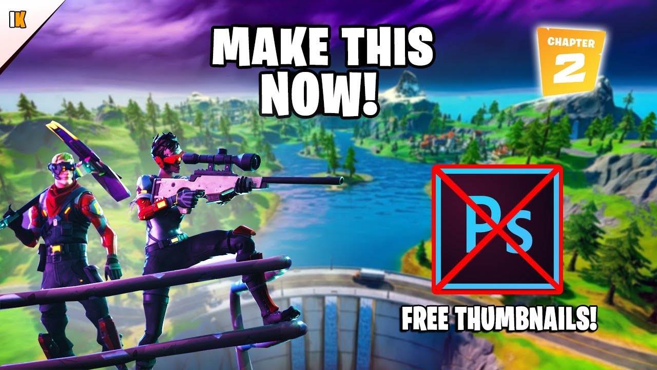 How to Make A Fortnite Thumbnail Chapter 2! (No Photoshop ...