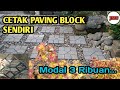 Cetak Paving Block Sendiri Lebih Murah