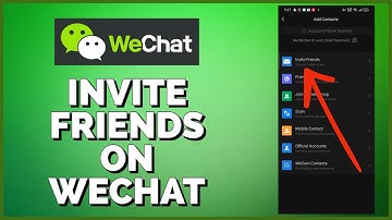 How to Invite Friends On WeChat 2024?