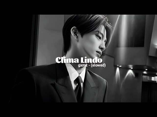 GXMZ, Repsaj – CLIMA LINDO (sped up + reverb + tiktok version)