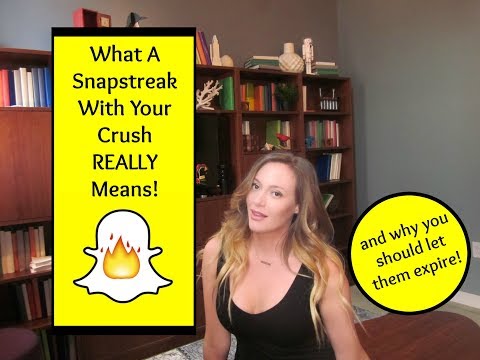 Flirting Advice The Truth About What Snapchat Streaks With A Guy