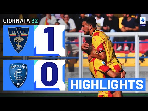 LECCE-EMPOLI 1-0 | HIGHLIGHTS | 32ª GIORNATA | SERIE A TIM 2023/24