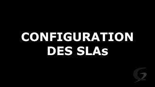 14  Formation GLPI || CONFIGURER LES SLAs