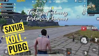 Sayur Kol versi PUBG Mobile Lucu ngakak