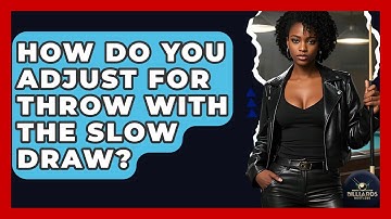 How Do You Adjust For Throw With The Slow Draw? - Billiards Hustlers