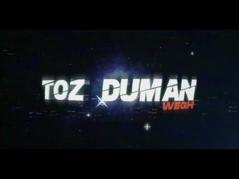 Wegh - Toz Duman (Official Lyrics Video)