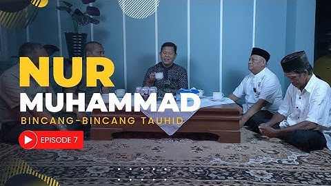 Bincang Bincang Tauhid Eps. 7 - Nur Muhammad | Ustadz Iswardi, S. Ag